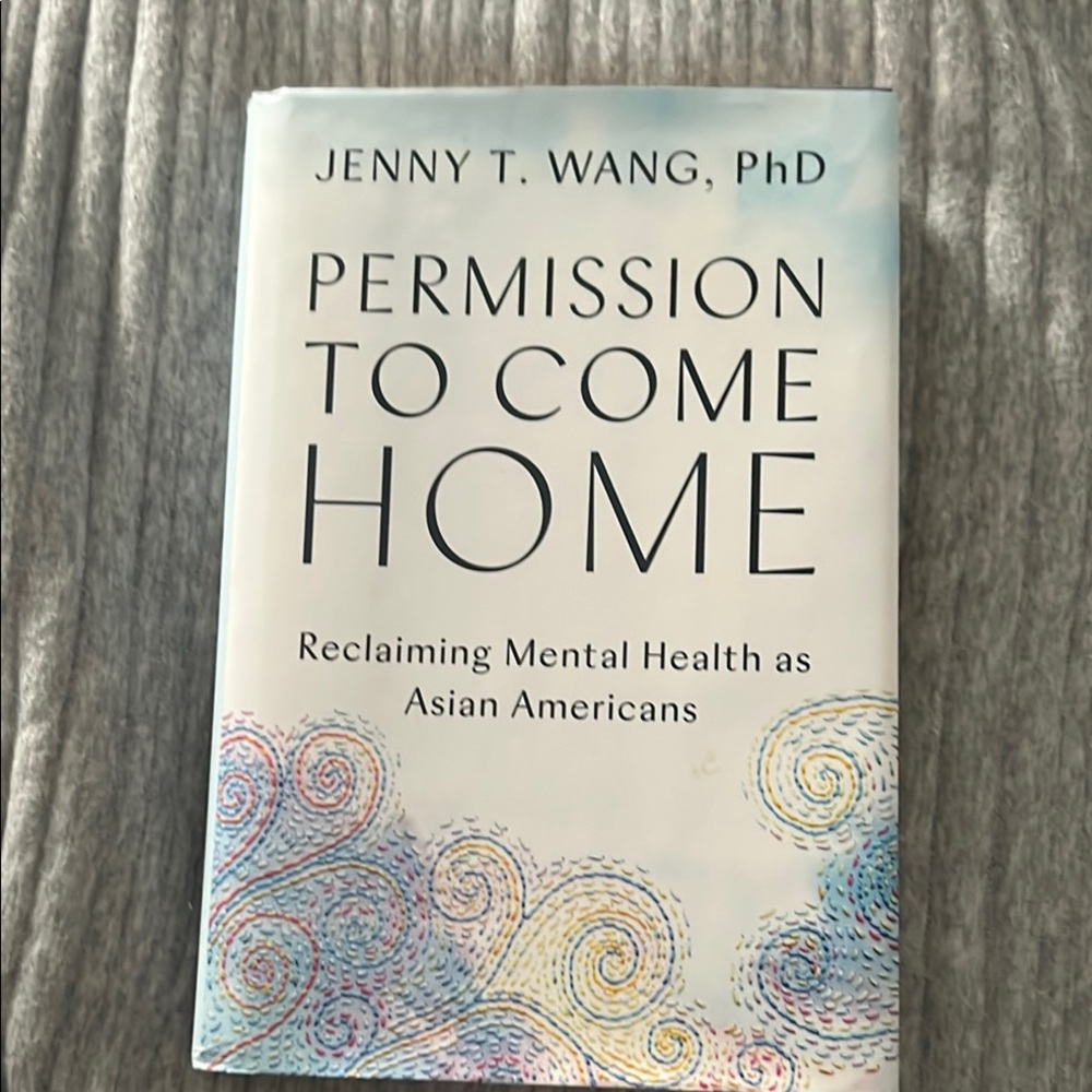 Permission to Come Home by Jenny Wang PhD